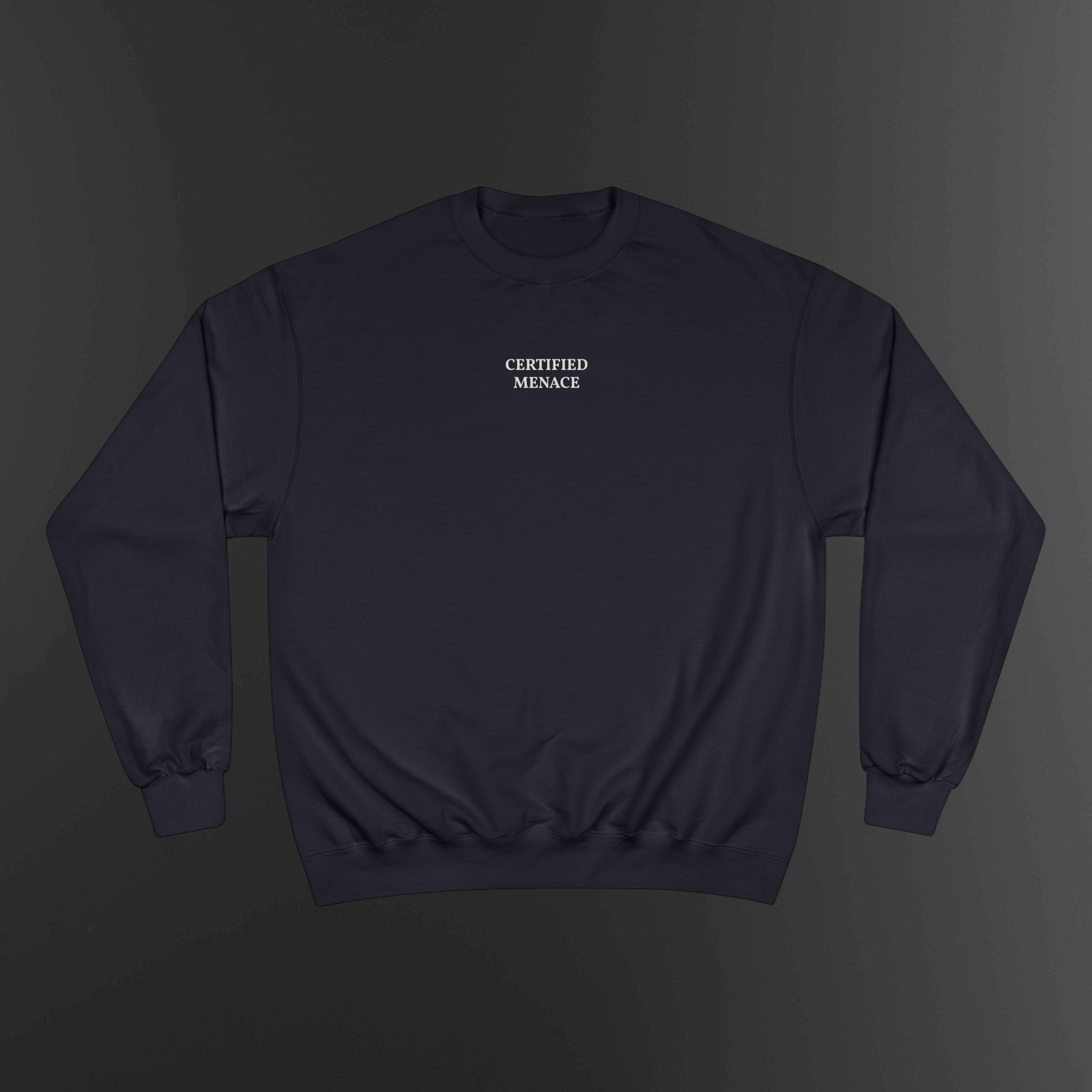 Certified Menace Sweatshirt | Minimalist Small Chest Text, White Crewneck